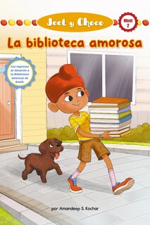 Couverture_Jeet Y Choco: La biblioteca amorosa (Jeet and Fudge: The Loving Library)