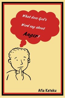 Couverture_What does God's Word say about anger?