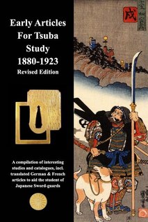 Front cover_Early Articles For Tsuba Study 1880-1923 Revised Edition