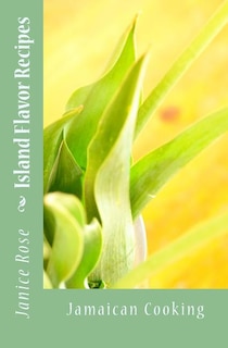 Front cover_Island Flavor Recipes