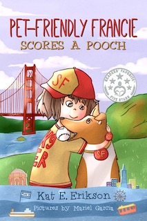 Front cover_Pet-Friendly Francie Scores a Pooch