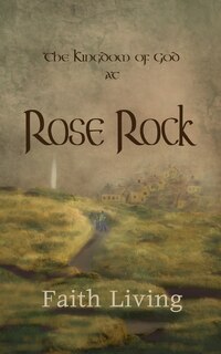 Couverture_The Kingdom of God at Rose Rock