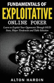 Front cover_Fundamentals of Exploitative Online Poker