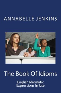 Front cover_The Book of Idioms