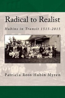 Radical to Realist: Hubins in Transit 1515-2015