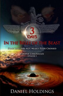 Front cover_3 Days In The Belly Of The Beast