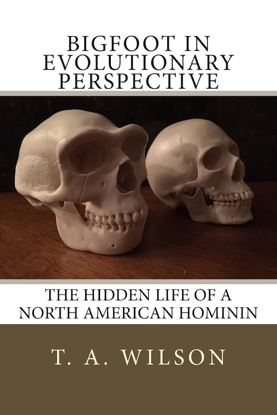 Front cover_Bigfoot in Evolutionary Perspective