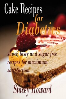 Front cover_Cake Recipes for Diabetics