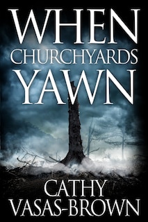 Front cover_When Churchyards Yawn