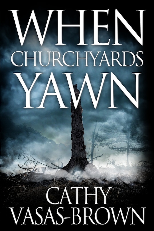 Front cover_When Churchyards Yawn