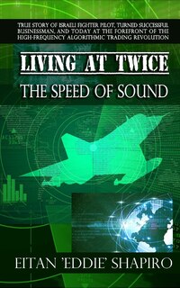 Front cover_Living At Twice the Speed of Sound