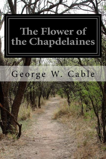 Front cover_The Flower of the Chapdelaines