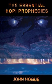 Front cover_The Essential Hopi Prophecies