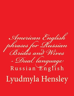 Front cover_American English phrases for Russian Brides and Wives - Dual language Russian English