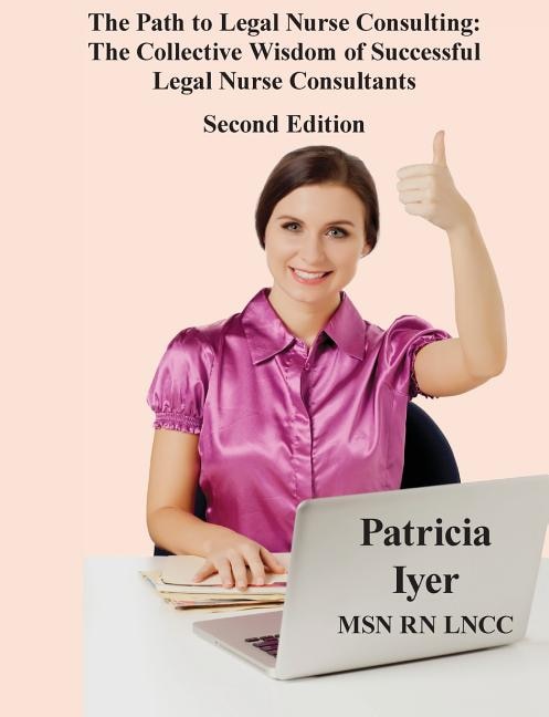 Couverture_The Path to Legal Nurse Consulting, Second Edition