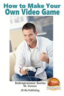 Couverture_How To Make Your Own Video Game
