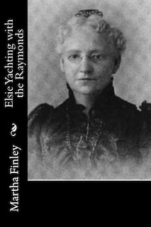 Front cover_Elsie Yachting with the Raymonds
