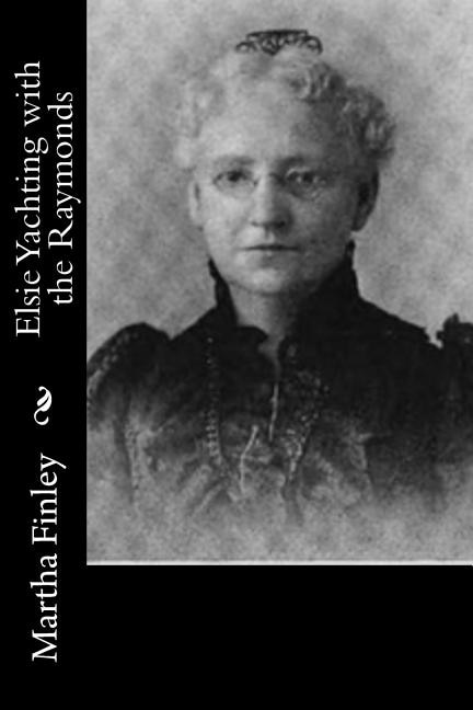 Front cover_Elsie Yachting with the Raymonds