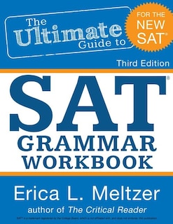 Front cover_3rd Edition, The Ultimate Guide to SAT Grammar Workbook