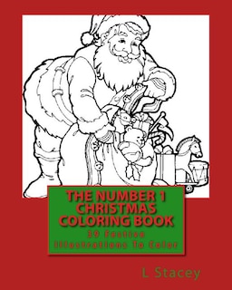 The Number 1 Christmas Coloring Book: 39 Festive Illustrations To Color