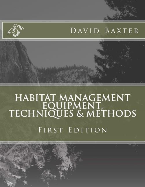 Front cover_Habitat Management Equipment, Techniques & Methods
