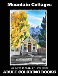 Front cover_Adult Coloring Books: Mountain Cottages