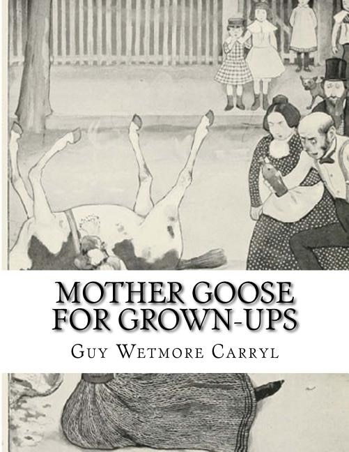 Front cover_Mother Goose For Grown-Ups