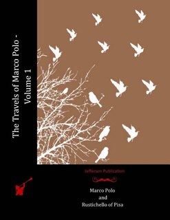Front cover_The Travels of Marco Polo - Volume 1