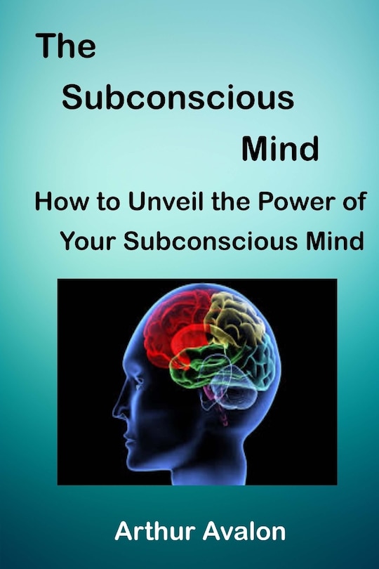 Front cover_The Subconscious Mind
