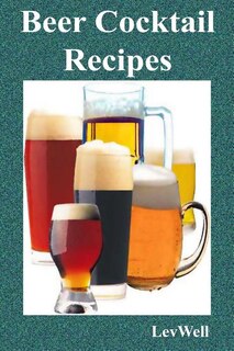 Front cover_Beer Cocktail Recipes