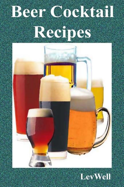 Front cover_Beer Cocktail Recipes