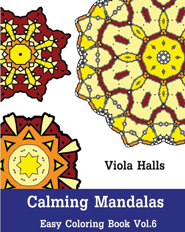 Front cover_Calming Mandalas - Easy Coloring book Vol.6