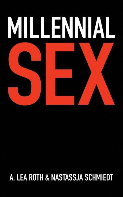 Millennial Sex: I've Never Done This Before