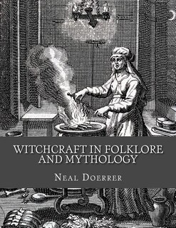 Front cover_Witchcraft in Folklore and Mythology