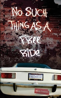 Front cover_No Such Things As A Free Ride