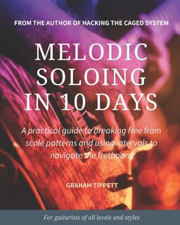 Front cover_Melodic Soloing in 10 Days