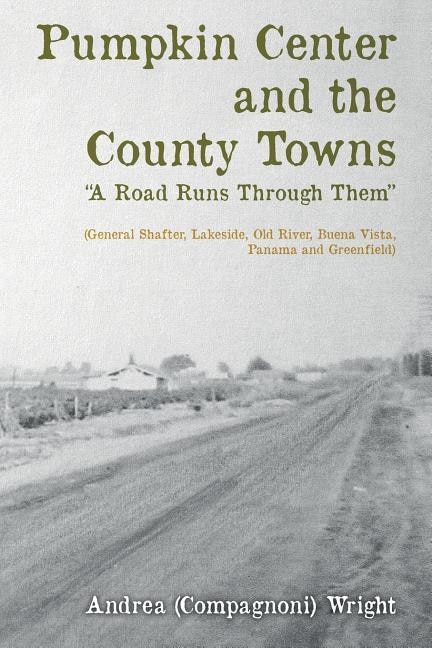 Front cover_Pumpkin Center And The County Towns a Road Runs Through Them