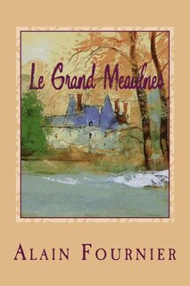 Couverture_Le Grand Meaulnes