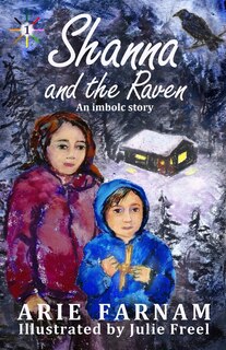 Shanna and the Raven: An Imbolc Story