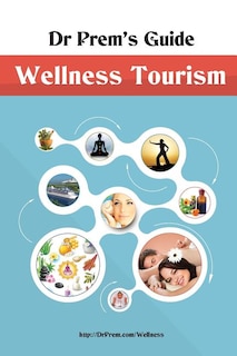 Front cover_Dr Prem's Guide - Wellness Tourism