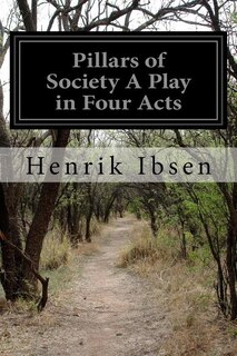 Couverture_Pillars of Society A Play in Four Acts