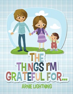 Front cover_The Things I'm Grateful For...