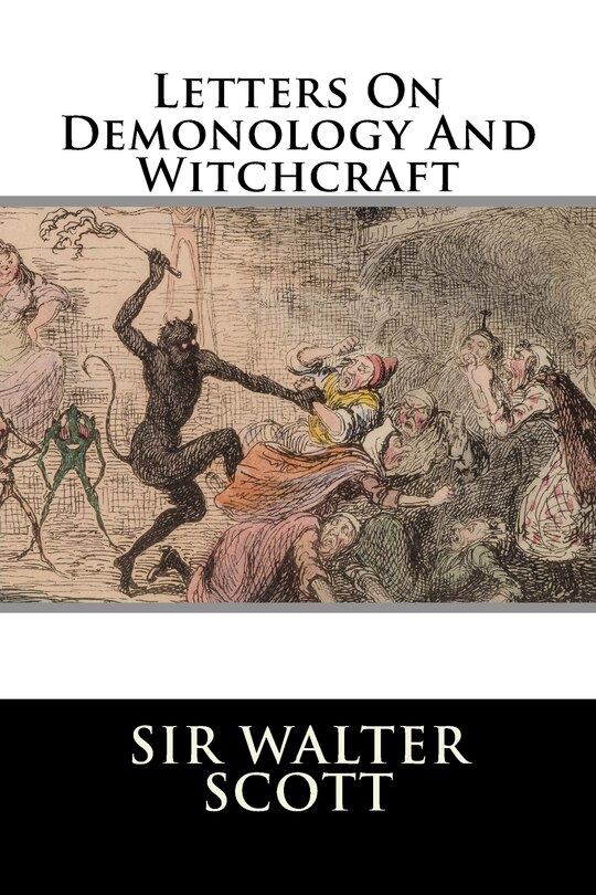 Front cover_Letters On Demonology And Witchcraft