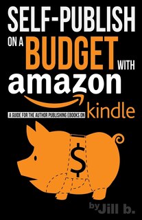 Couverture_Self-Publishing on a Budget with Amazon