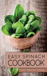 Couverture_Easy Spinach Cookbook