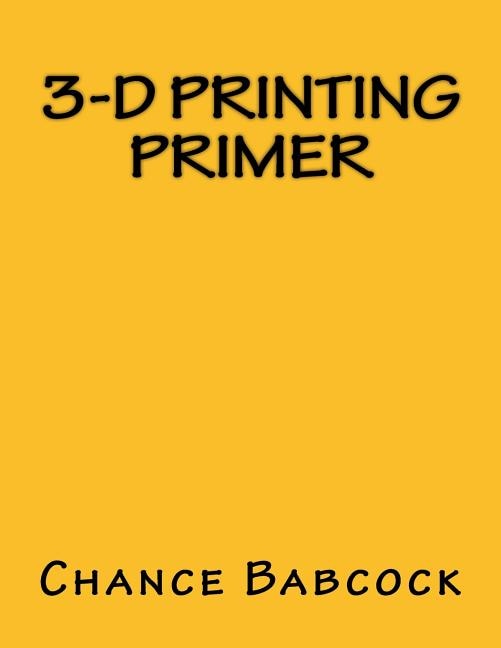 Couverture_3-D Printing Primer