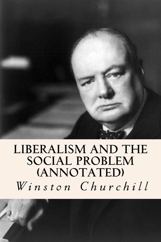 Front cover_Liberalism and the Social Problem (annotated)