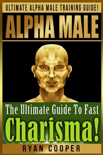 Front cover_Alpha Male Charism Bundle Box Set!