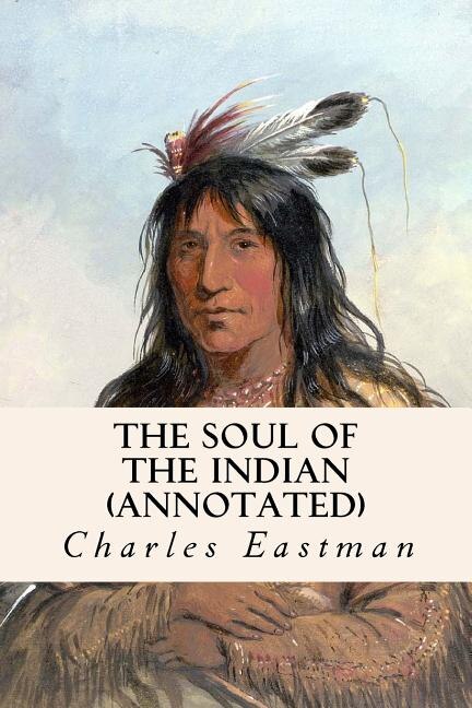 Front cover_The Soul of the Indian (annotated)