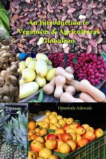 Couverture_An Introduction to Veganism and Agricultural Globalism